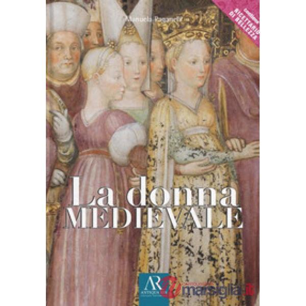 Donna medievale (La)
