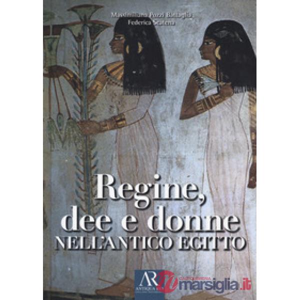 Regine, dee e donne nell'antico Egitto