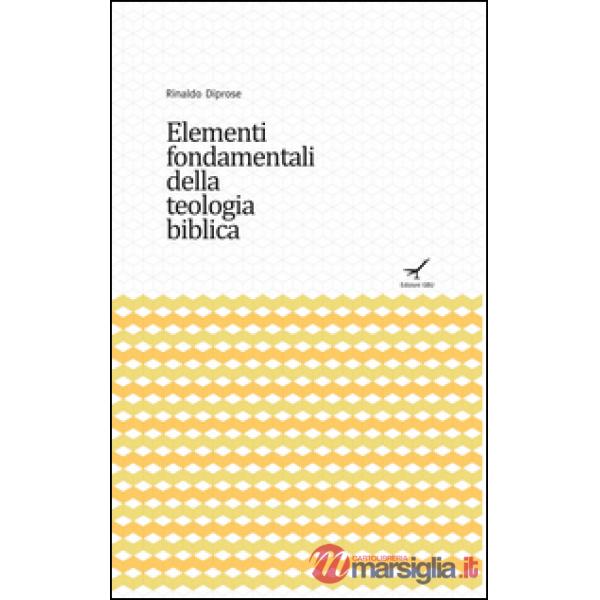 Elementi fondamentali della teologia biblica