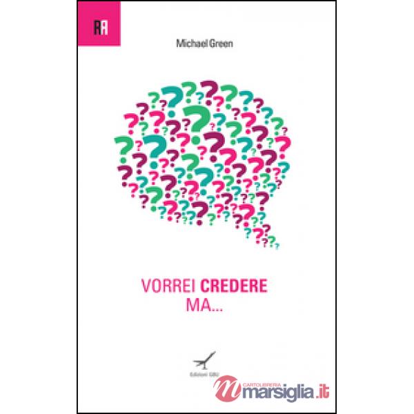 Vorrei credere ma...