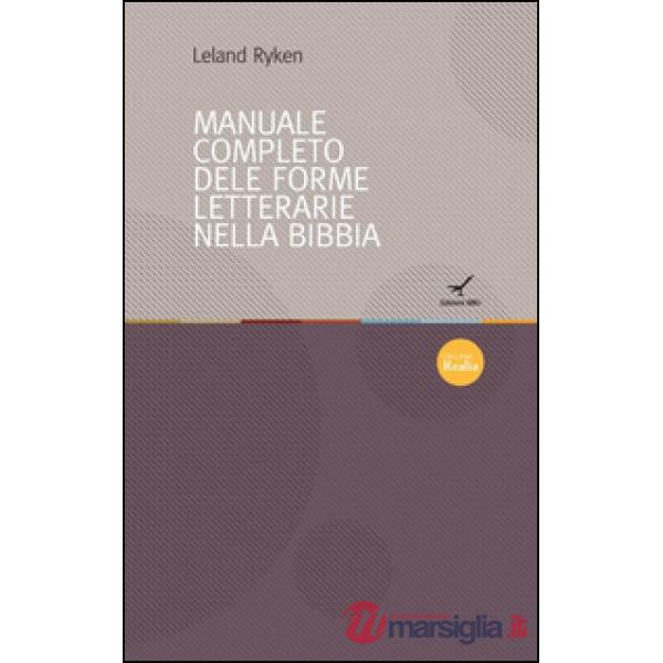 Manuale completo delle forme letterarie nella Bibbia (Il)