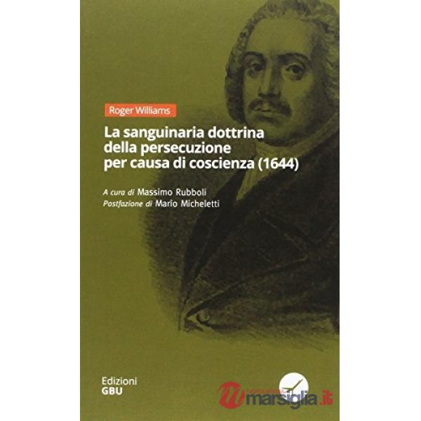 Sanguinaria dottrina della persecuzione per causa di coscienza (1644) (La)