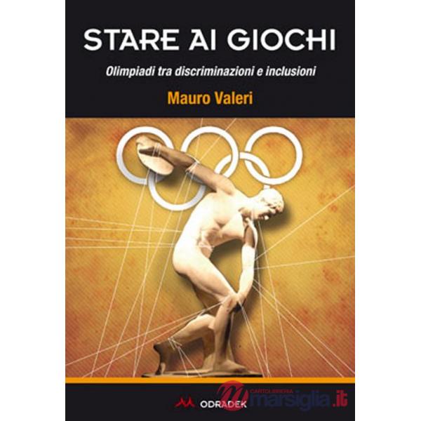 Stare ai giochi. Olimpiadi tra discriminazioni e inclusioni