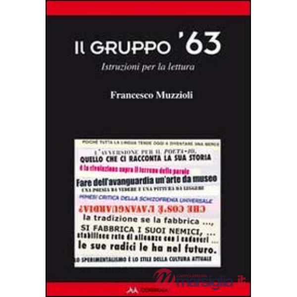 Gruppo '63. Istruzioni per la lettura (Il)