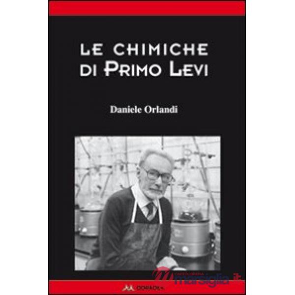 Chimiche di Primo Levi (Le)
