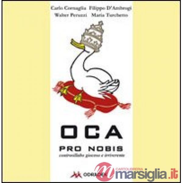 Oca pro nobis. Controsillabo giocoso e irriverente