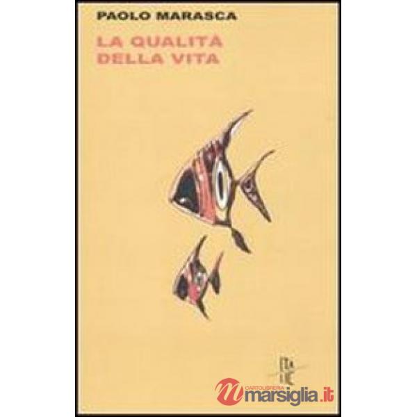 Qualità della vita (La)