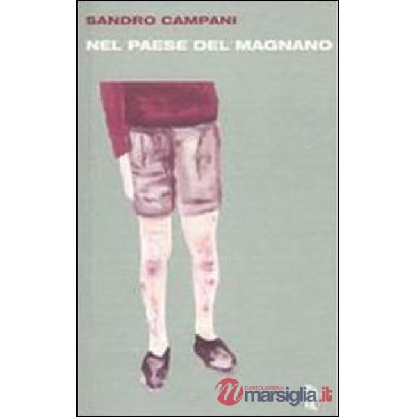 Nel paese del Magnano