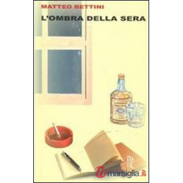 Ombra della sera (L')