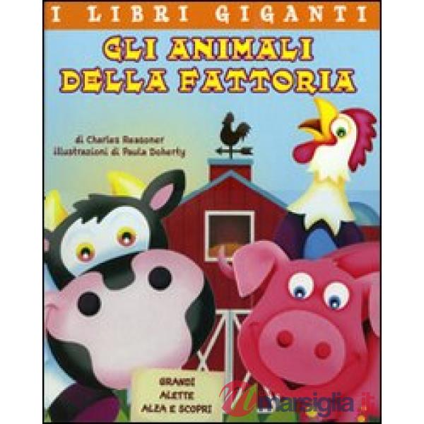 Animali della fattoria. Libro pop-up (Gli)