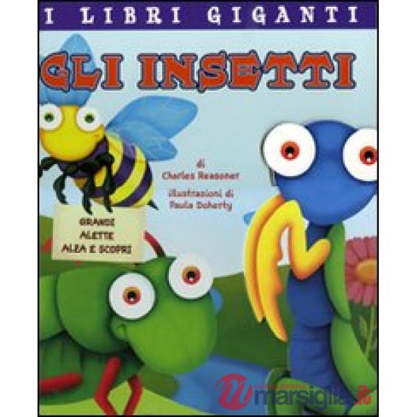 Insetti. Libro pop-up (Gli)