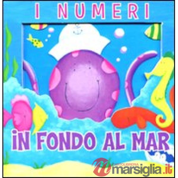 Numeri. In fondo al mar. Avventure in 3D (I)