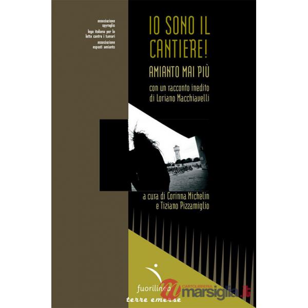 Io sono il cantiere! Amianto mai più