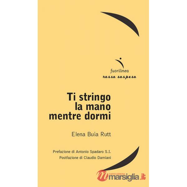 Ti stringo la mano mentre dormi