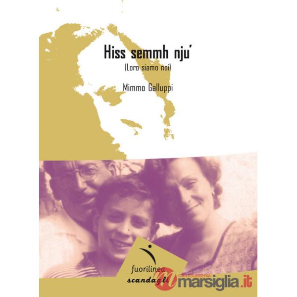 Hiss semmh nju' (Loro siamo noi)