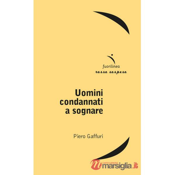 Uomini condannati a sognare