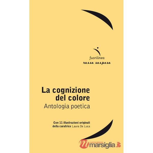 Cognizione del colore. Antologia poetica (La)