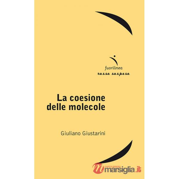 Coesione delle molecole (La)