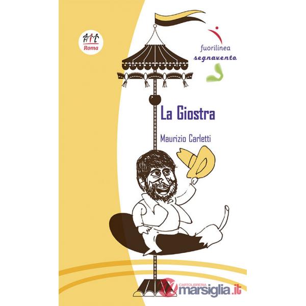Giostra (La)