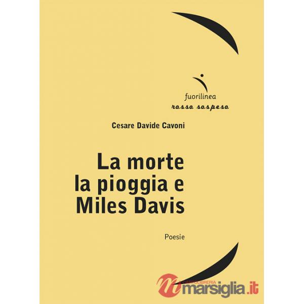 Morte la pioggia e Miles Davis (La)