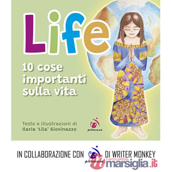 Life. 10 cose importanti sulla vita