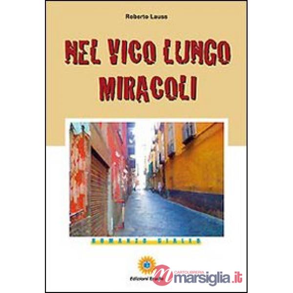 Nel vico lungo miracoli