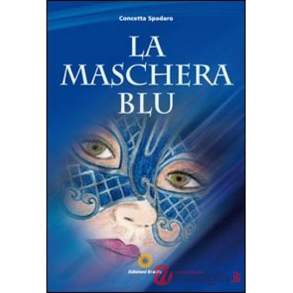 Maschera blu (La)