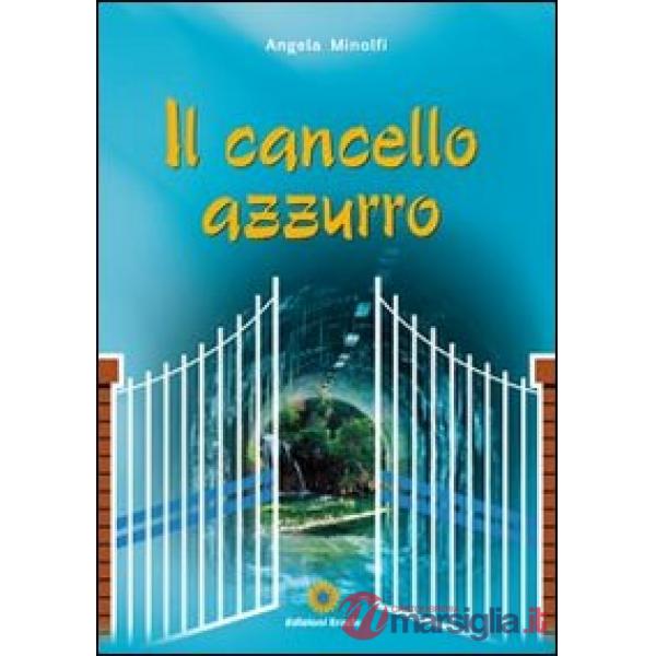 Cancello azzurro (Il)