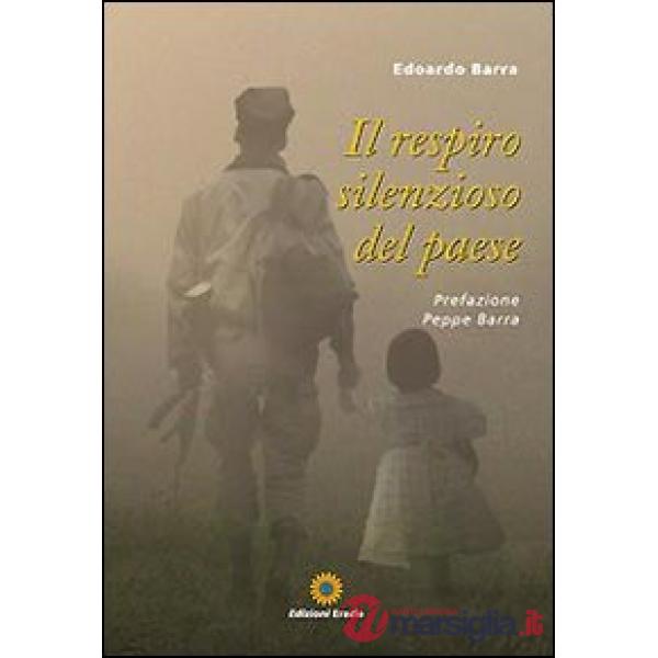 Respiro silenzioso del paese (Il)