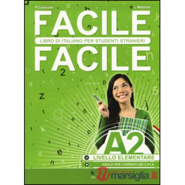 FACILE FACILE A2 ITALIANO PER STRANIERI
