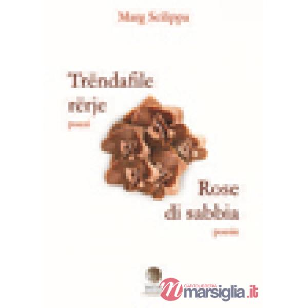 Trendafile rerje-Rose di sabbia