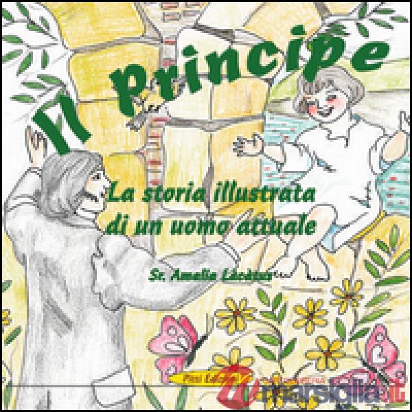 Principe. La storia illustrata di un uomo attuale (Il)