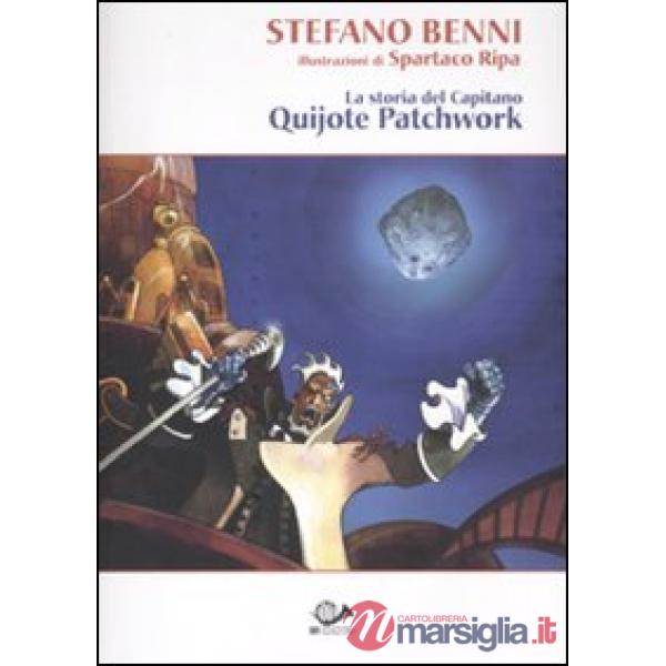 Storia del Capitano Quijote Patchwork (La)