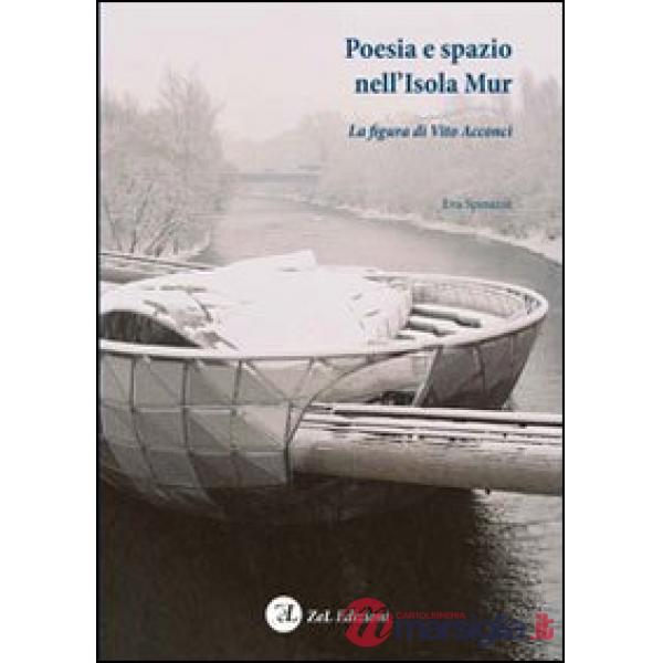 Poesia e spazio nell'isola Acconci. La figura di Vito Acconci
