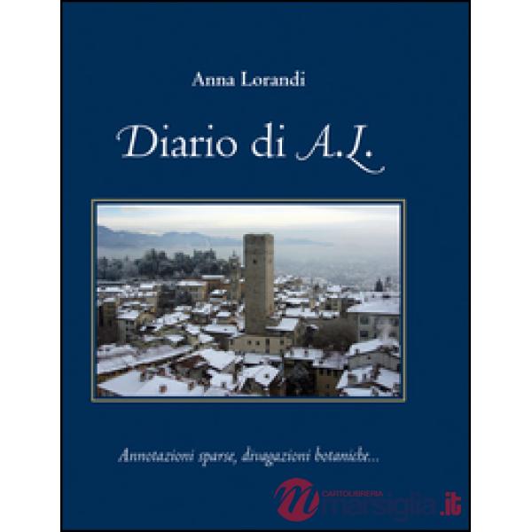 Diario di A,L. Annotazioni sparse, divagazioni botaniche