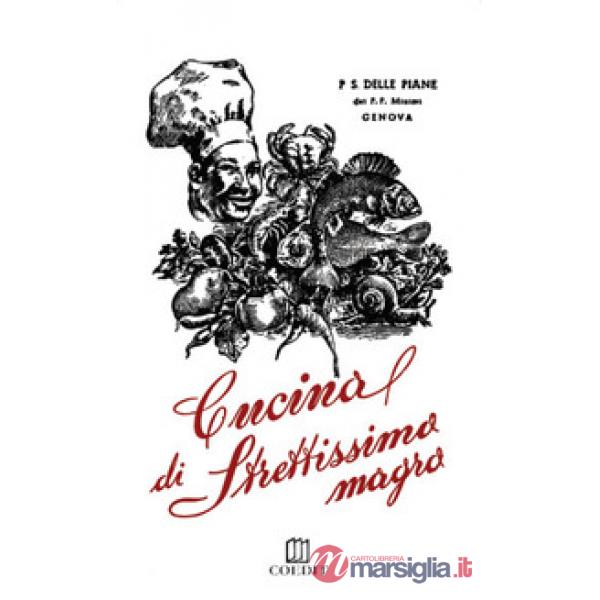 Cucina di strettissimo magro