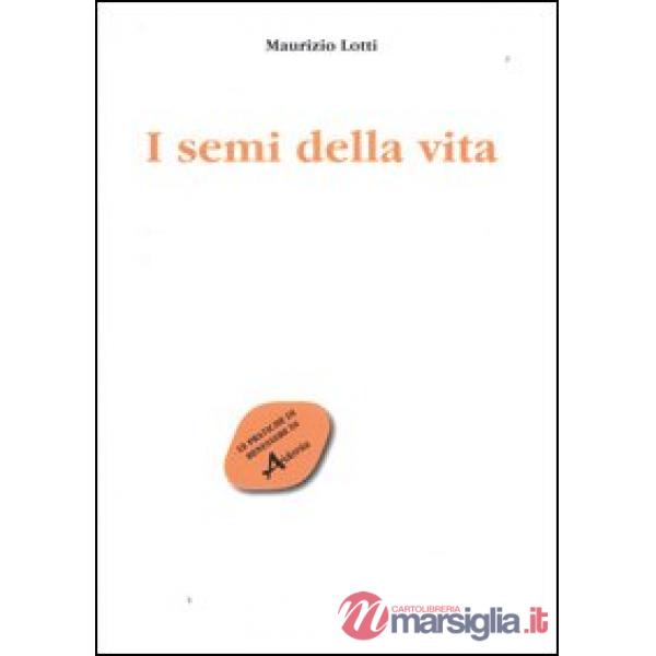 Semi della vita (I)