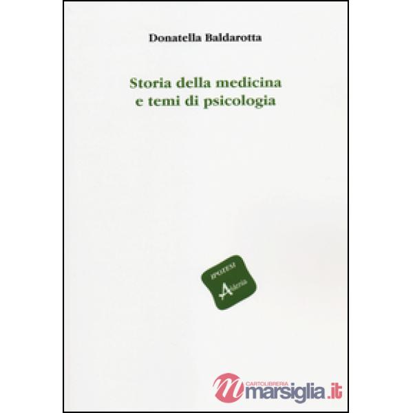 Storia della medicina e temi di psicologia