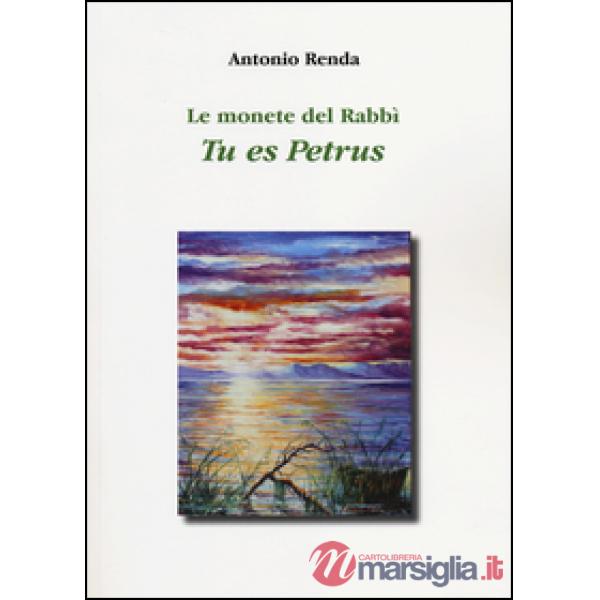 Monete del Rabbì. Tu es Petrus (Le)