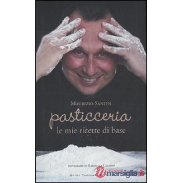 Pasticceria le mie ricette di base