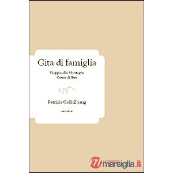 Gita di famiglia. Viaggio alla Montagna Cuore di bue