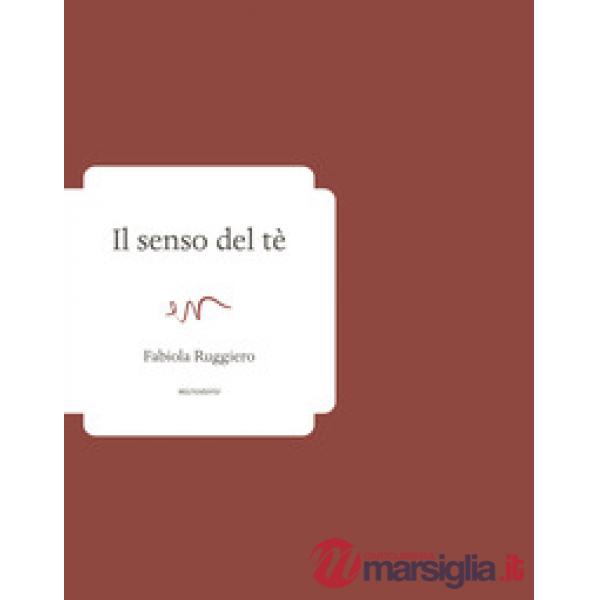 Senso del tè (Il)