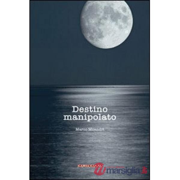 Destino manipolato