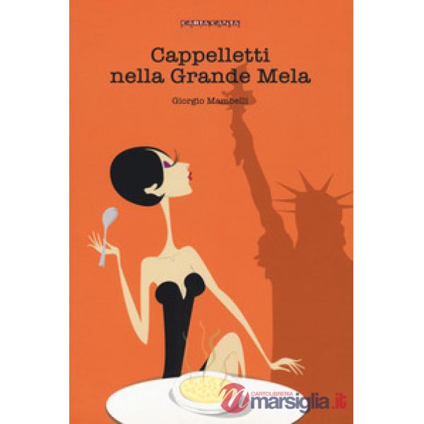 Cappelletti nella Grande Mela