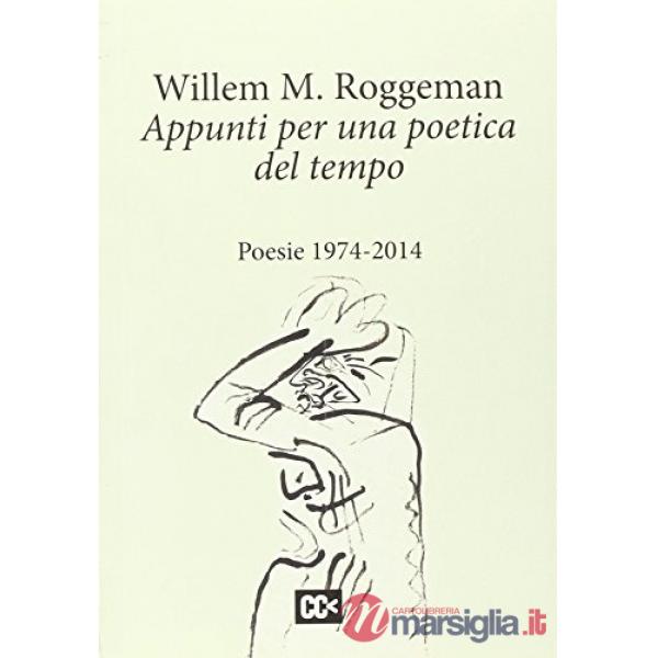Appunti per una poetica del tempo