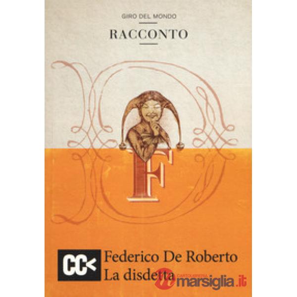 Giro del mondo: Laguna-Storia di Lisandro-In un paese lontano-La disdetta