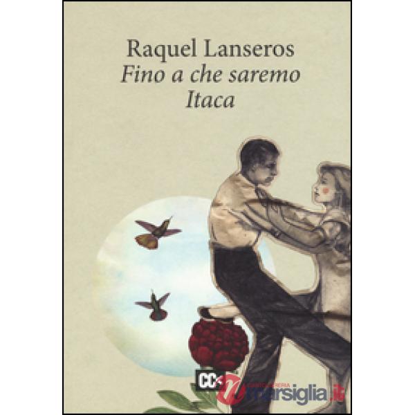 Fino a che saremo Itaca