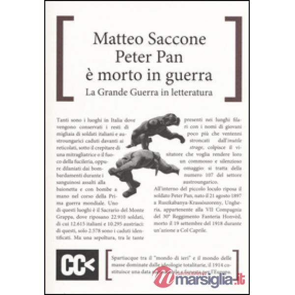 Peter Pan è morto in guerra. La grande guerra in letteratura