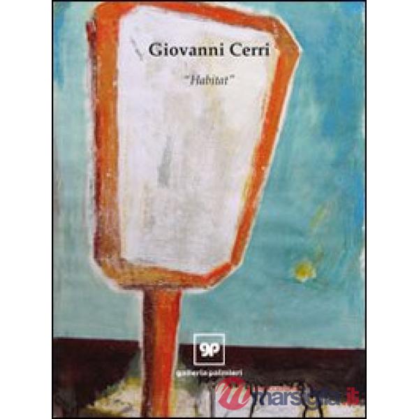Giovanni Cerri. Habitat