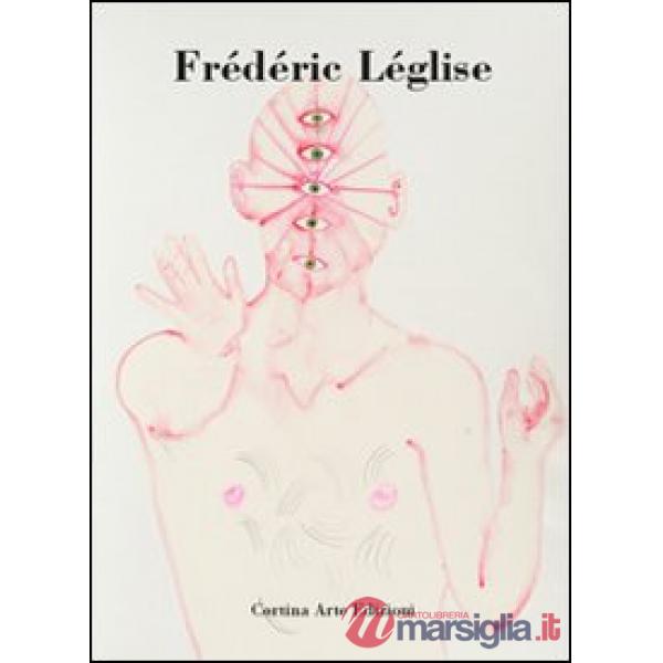 Frederic Leglise. Autoritratti, la visione del sé